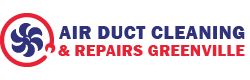 Air Duct Cleaning & Repairs Greenville